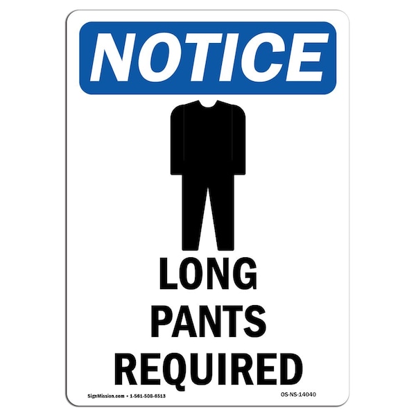 OSHA Sign, Long Pants Required With Symbol, 5in X 3.5in Decal, 10PK, 3.5" W, 5" H, Portrait, PK10